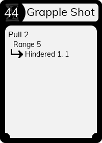 Grapple shot card with a pull two at range 5 that applies the hindered status.